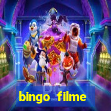 bingo filme completo dublado